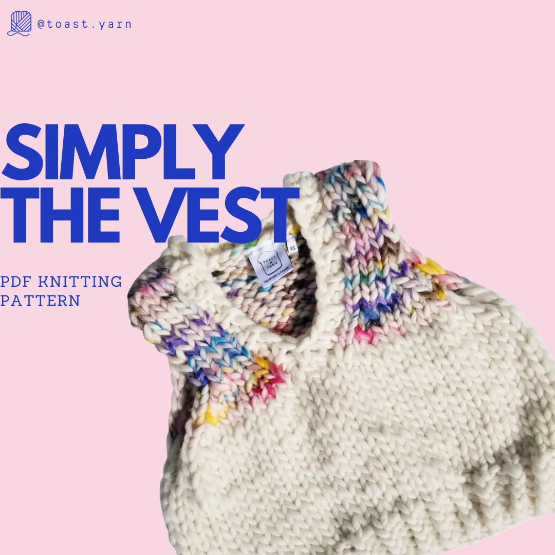 Simply The Vest Knitting Pattern – Toast & Yarn